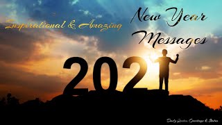 Happy New Year Greetings 2021 Inspirational amp Amazing New Year Messages [upl. by Enileda]