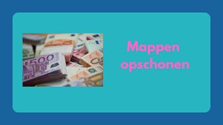 Budget  Mappen opschonen [upl. by Geraud]