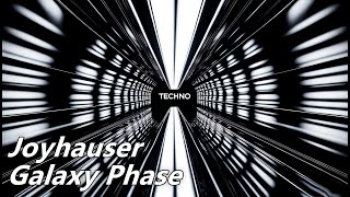 Joyhauser  Galaxy Phase [upl. by Anaes]