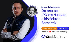 Do Zero ao IPO a história da Semantix [upl. by Eisdnil257]