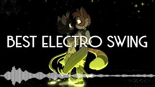 The BEST Electro Swing Playlist [upl. by Llerrat]