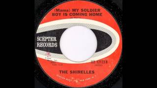 The Shirelles  Mama My Soldier Boy Is Coming Home [upl. by Odareg]