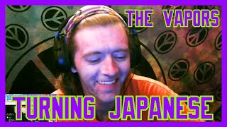 Turning Japanese The Vapors REACTION [upl. by Eisnil]