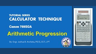 Canon 789SGA Calculator Technique  Arithmetic Progression [upl. by Airrej]