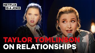 Taylor Tomlinsons Relationship Jokes  Netflix Is A Joke [upl. by Ebocaj833]