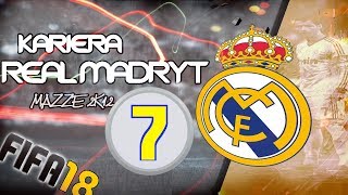 FIFA 18  Kariera Real Madryt 7  CHORY MENADŻER [upl. by Iah]