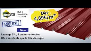 Intermat 2018  Promo tôles accessoires toitures et isolation  tolesmoinscherescom [upl. by Dorej]