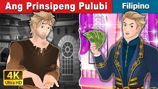 Ang Prinsipeng Pulubi  The Beggar Prince in Filipino  FilipinoFairyTales [upl. by Tyne]