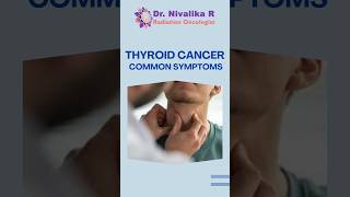 Thyroid cancer common symptoms [upl. by Rana]