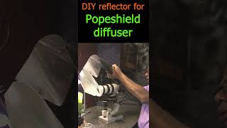 DIY reflector for Popeshield diffuser shorts [upl. by Yankee]