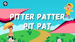 Pitter Patter Pit Pat  Popular Nursery Rhymes Song  PoemVentures [upl. by Ahmad278]