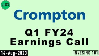 Crompton Greaves Consumer Electricals Limited Q1 FY 24 Earnings Call  2024 Q1 Results  Latest News [upl. by Burton53]