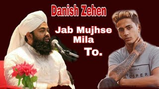 Danish Zehen Meetup Syed aminul Qadri aminul Qadri bayandanish Zehen lifestyle girl friend [upl. by Annohsat245]