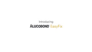 ALUCOBOND® EasyFix™ [upl. by Ahsieyn]