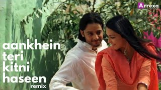 Aankhein Teri Kitni Haseen Remix  Anwar  Arrexa  1000 Subscribers [upl. by Pallas]