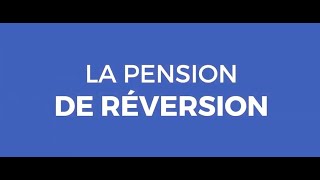 La pension de réversion [upl. by Gerek]