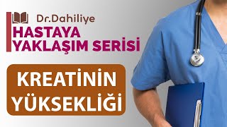 Kreatinin Yüksekliğine Yaklaşım ve Akut Böbrek Hasarı [upl. by Uolymme]