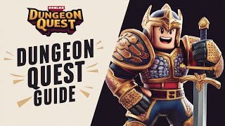 Dungeon Quest ⚔️ Guide Tips amp Tricks  Roblox Dungeon Quest [upl. by Verine430]