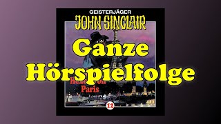 Der Hexer von Paris  John Sinclair Folge 12  Ganze Hörspielfolge [upl. by Meggi]