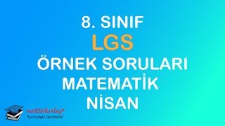 MEB LGS Örnek Soru Çözümleri Matematik Nisan Ayı 2018  2019 [upl. by Trebled680]