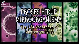 EduTikTok  Proses Hidup Mikroorganisma Life Processes of Microorganisms [upl. by Yonatan285]