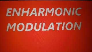 Enharmonic Modulation  1 [upl. by Eerdua]