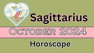 Sagittarius Horoscope October 2024 [upl. by Zulch]