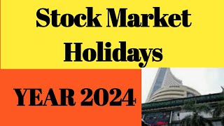 Stock Market Holidays 2024 [upl. by Damalas]