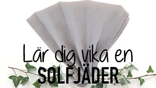 SERVETTVIKNING LÄR DIG VIKA EN SOLFJÄDER [upl. by Letsirk334]