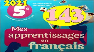 Mes apprentissages en francais 5 page 143 [upl. by Krakow]