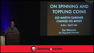 Jim Weinrich  On Spinning and Toppling Coins Did Martin Gardner change his mind  G4G15 Feb 2024 [upl. by Ylsel]