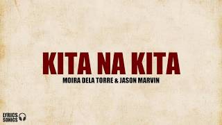 Moira Dela Torre amp Jason Marvin  Kita Na Kita Lyrics [upl. by Oswal85]