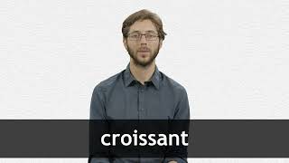 How to pronounce CROISSANT in French [upl. by Fonda]