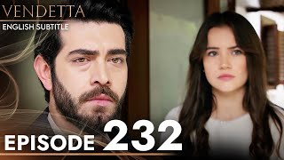 Vendetta  Episode 232 English Subtitled  Kan Cicekleri [upl. by Bartram]