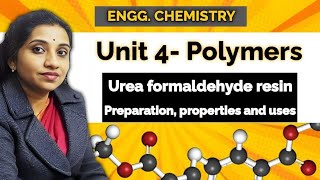 Urea formaldehyde resin  preparation properties and uses  Drarti jain  bsc  engineering amp 12th [upl. by Reffinej]