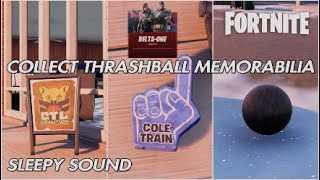 Collect Thrashball Memorabilia SLEEPY SOUND Location Fortnite DELTAONE Quests [upl. by Elegna]