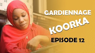 GARDiENNAGE KOORKA SAISON 2 EPISODE 12 [upl. by Irisa279]