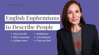 20 English Euphemisms to Describe People and Aging [upl. by Novahs]