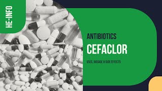 Cefaclor  Uses Dosage Side Effects amp Mechanism  Ceclor [upl. by Atnoid]