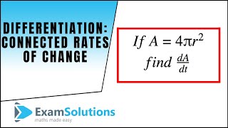 Differentiation  Connected Rates of Change  Example 2  ExamSolutions [upl. by Zollie]