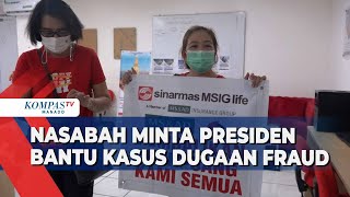 Tidak Ada Titik Terang Terkait Kasus Asuransi Sinarmas MSIG [upl. by Aled]