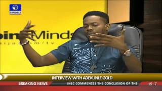 Rubbing Minds Olamide Stood For One Of Us  Adekunle Gold PT2 100116 [upl. by Lucius]