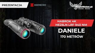 Lornetka Hybryda termowizja i noktowizja  HIKVISION Habrok 4K HE25LN LRF 940 nm Daniele 170 m [upl. by Enyahc]