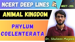 L05 Phylum Coelenterata  Animal Kingdom  11th  NEET  Dr Shaheen Sir [upl. by Ylen426]