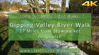 Long Distance Guided Walks Gipping Valley River Walk Stowmarket to Ipswich [upl. by Kosak]