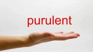 How to Pronounce purulent  American English [upl. by Assilym128]