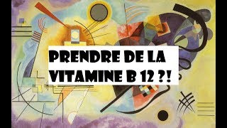 165  Limportance de la vitamine B12 [upl. by Nnahaid]