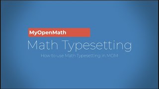 MyOpenMath TypeSetting [upl. by Orson]