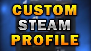 Customize Steam Profile 2024 [upl. by Almond677]