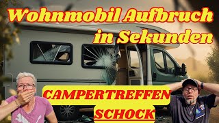 Wohnmobil aufgebrochen Schock auf dem Campingplatz Wohnmobil in sec geknackt so einfach gehts [upl. by Dulcia]